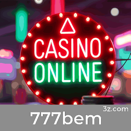 777bem: Confiável e Profissional em Apostas